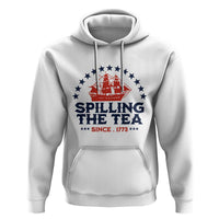 Spilling The Tea Since 1773 Hoodie Patriotic Nautical Stars American History