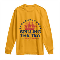 Spilling The Tea Since 1773 Long Sleeve Shirt Patriotic Nautical Stars American History