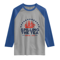 Spilling The Tea Since 1773 Raglan Shirt Patriotic Nautical Stars American History