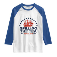 Spilling The Tea Since 1773 Raglan Shirt Patriotic Nautical Stars American History