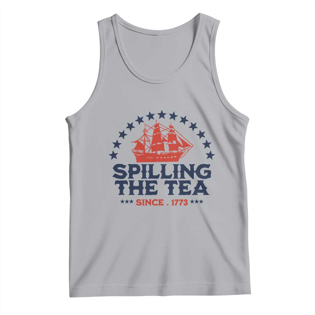 Spilling The Tea Since 1773 Tank Top Patriotic Nautical Stars American History