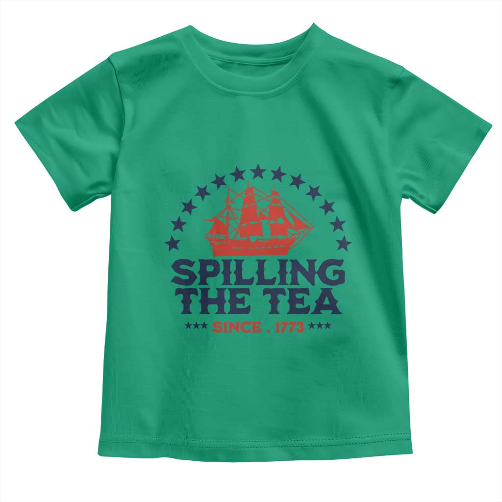 Spilling The Tea Since 1773 Toddler T Shirt Patriotic Nautical Stars American History