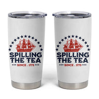 Spilling The Tea Since 1773 Tumbler Cup Patriotic Nautical Stars American History