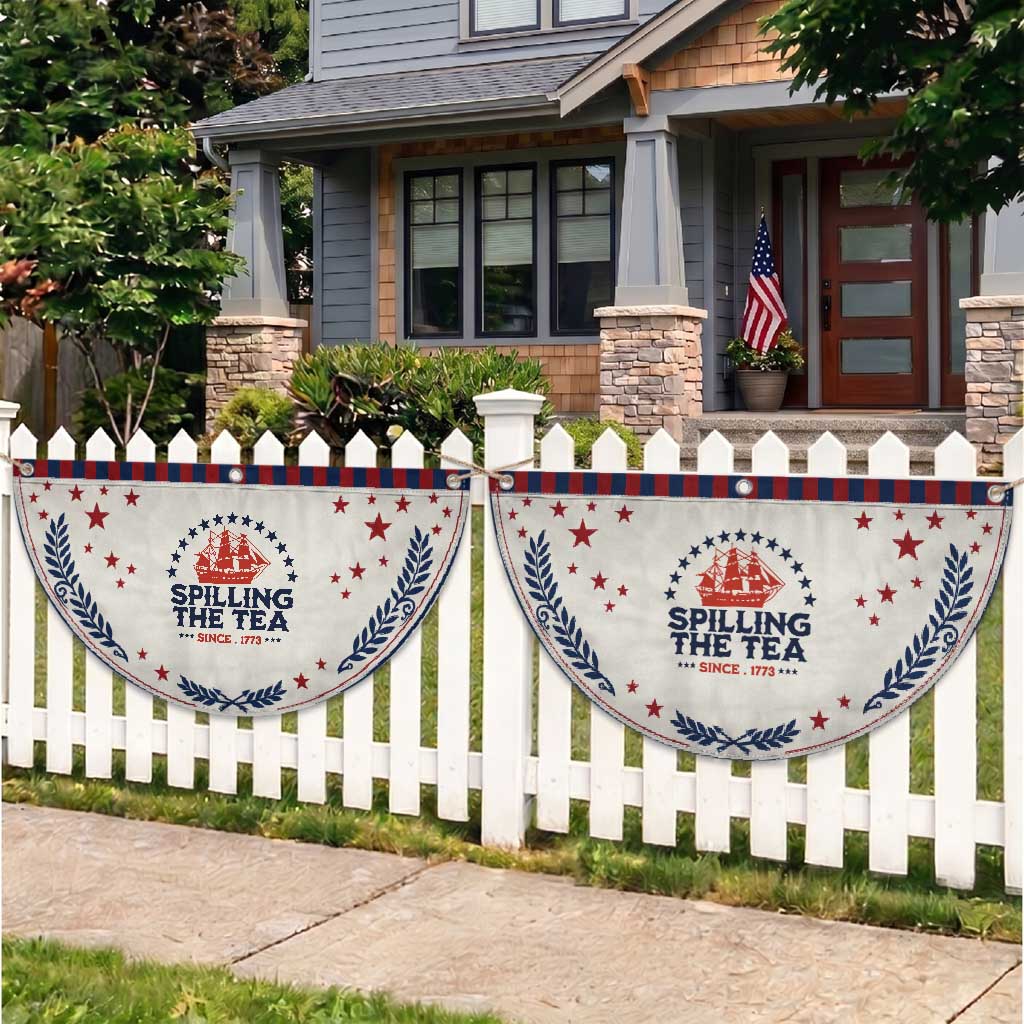 Spilling The Tea Since 1773 Patriotic Fan Flag Nautical Stars American History