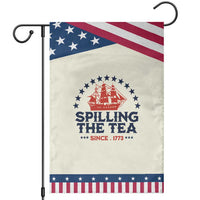 Spilling The Tea Since 1773 Patriotic Garden Flag Nautical Stars American History