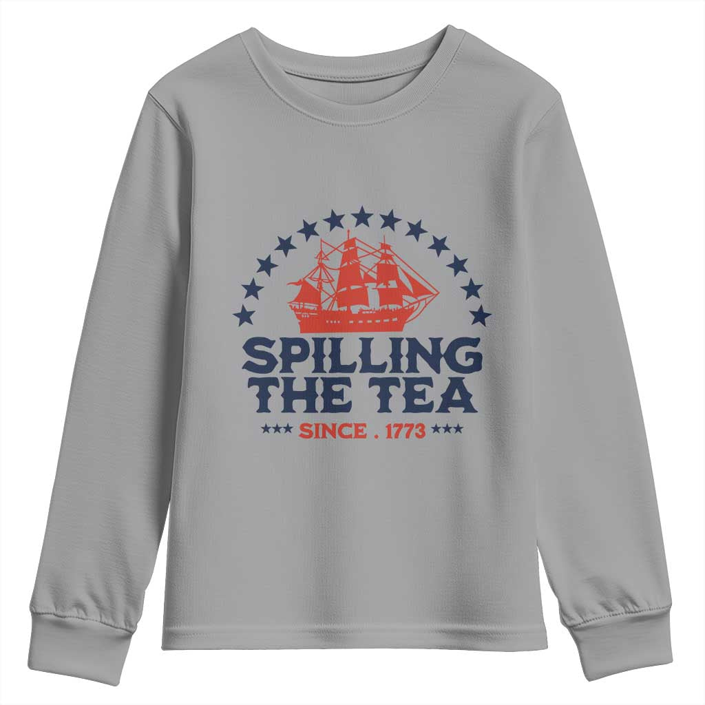 Spilling The Tea Since 1773 Youth Sweatshirt Patriotic Nautical Stars American History