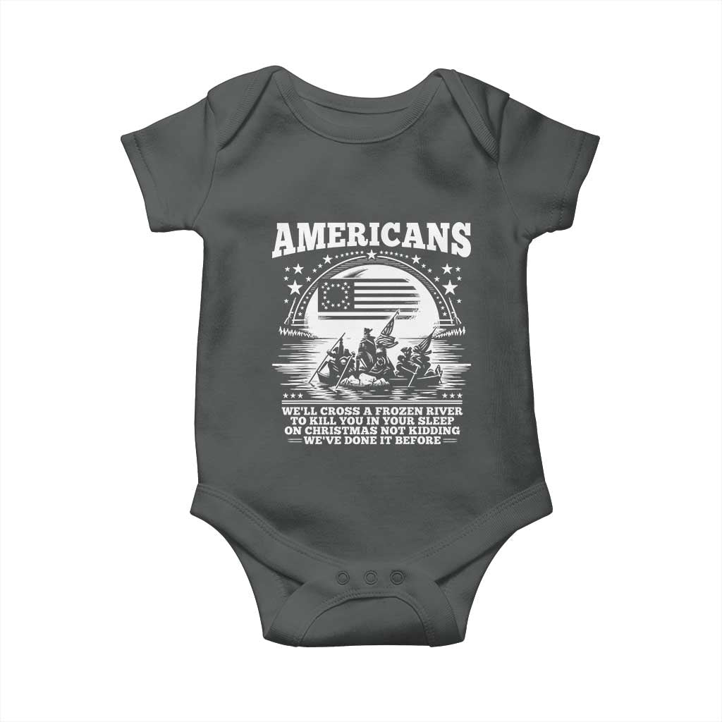 Funny Patriotic Military History Baby Onesie Americans Crossing A Frozen River To Kill You In Your Sleep On Christmas