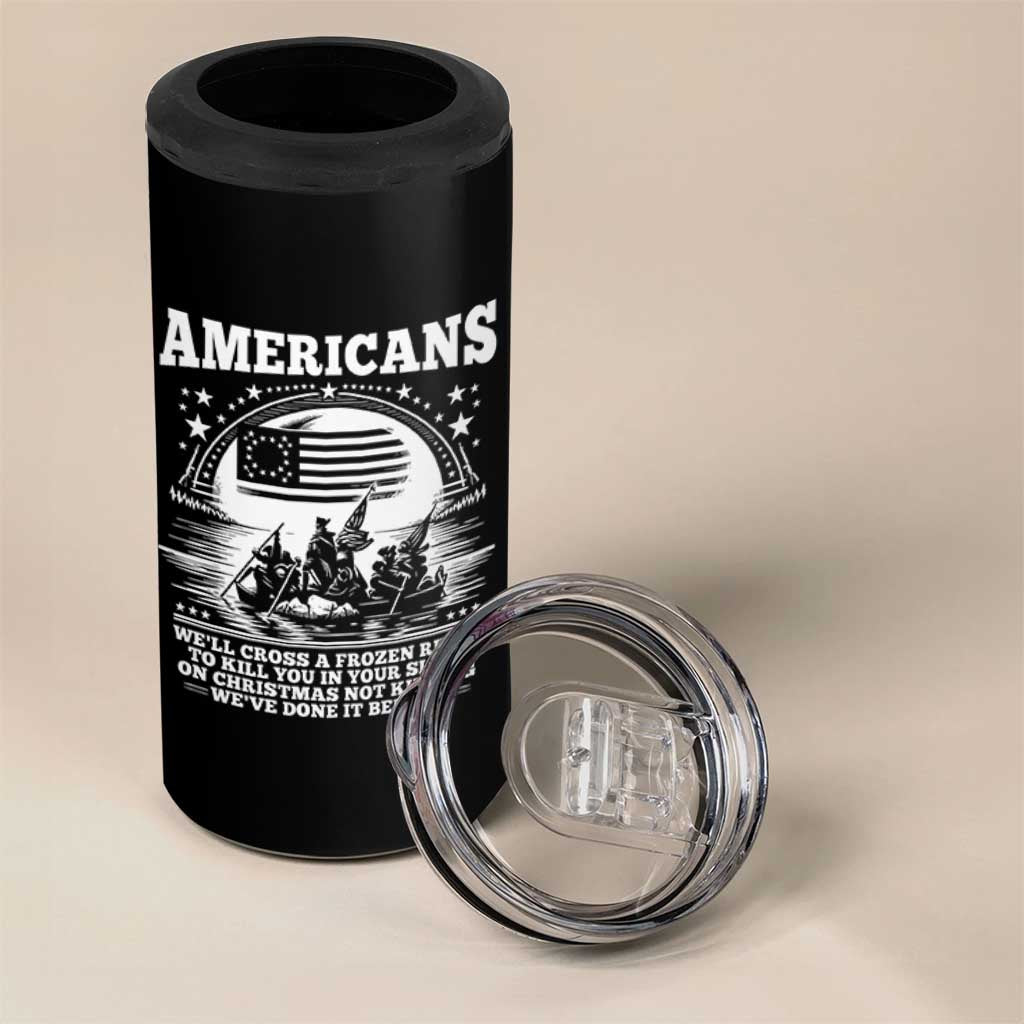 Funny Patriotic Military History 4 in 1 Can Cooler Tumbler Americans Crossing A Frozen River To Kill You In Your Sleep On Christmas