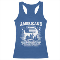 Funny Patriotic Military History Racerback Tank Top Americans Crossing A Frozen River To Kill You In Your Sleep On Christmas