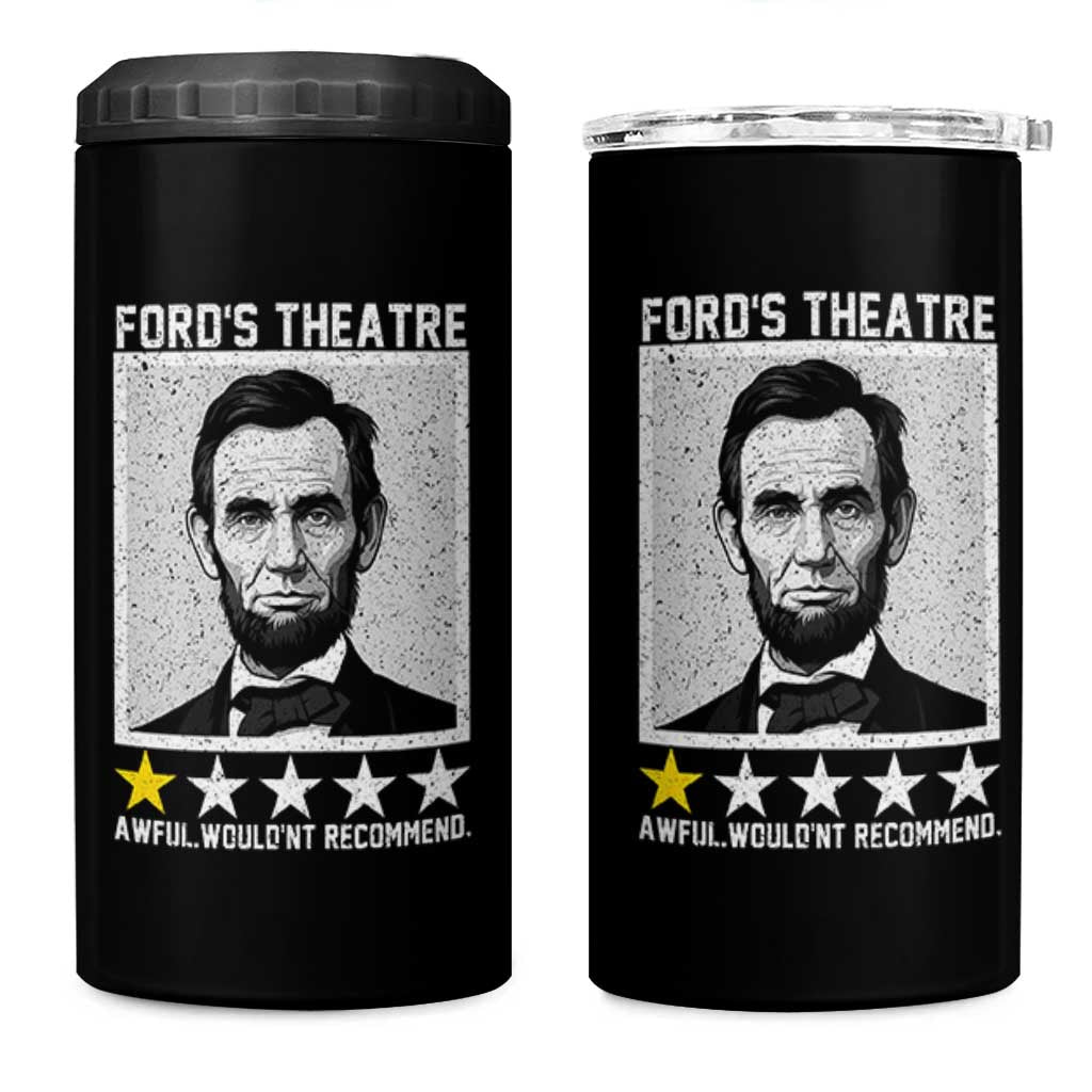 Fords Theatre One Star Awful Wouldnt Recommend 4 in 1 Can Cooler Tumbler Abraham Lincoln Funny History Dark Humor