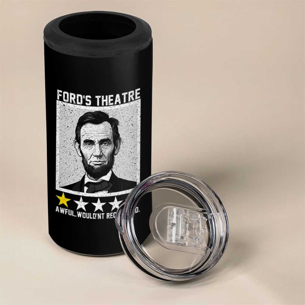Fords Theatre One Star Awful Wouldnt Recommend 4 in 1 Can Cooler Tumbler Abraham Lincoln Funny History Dark Humor