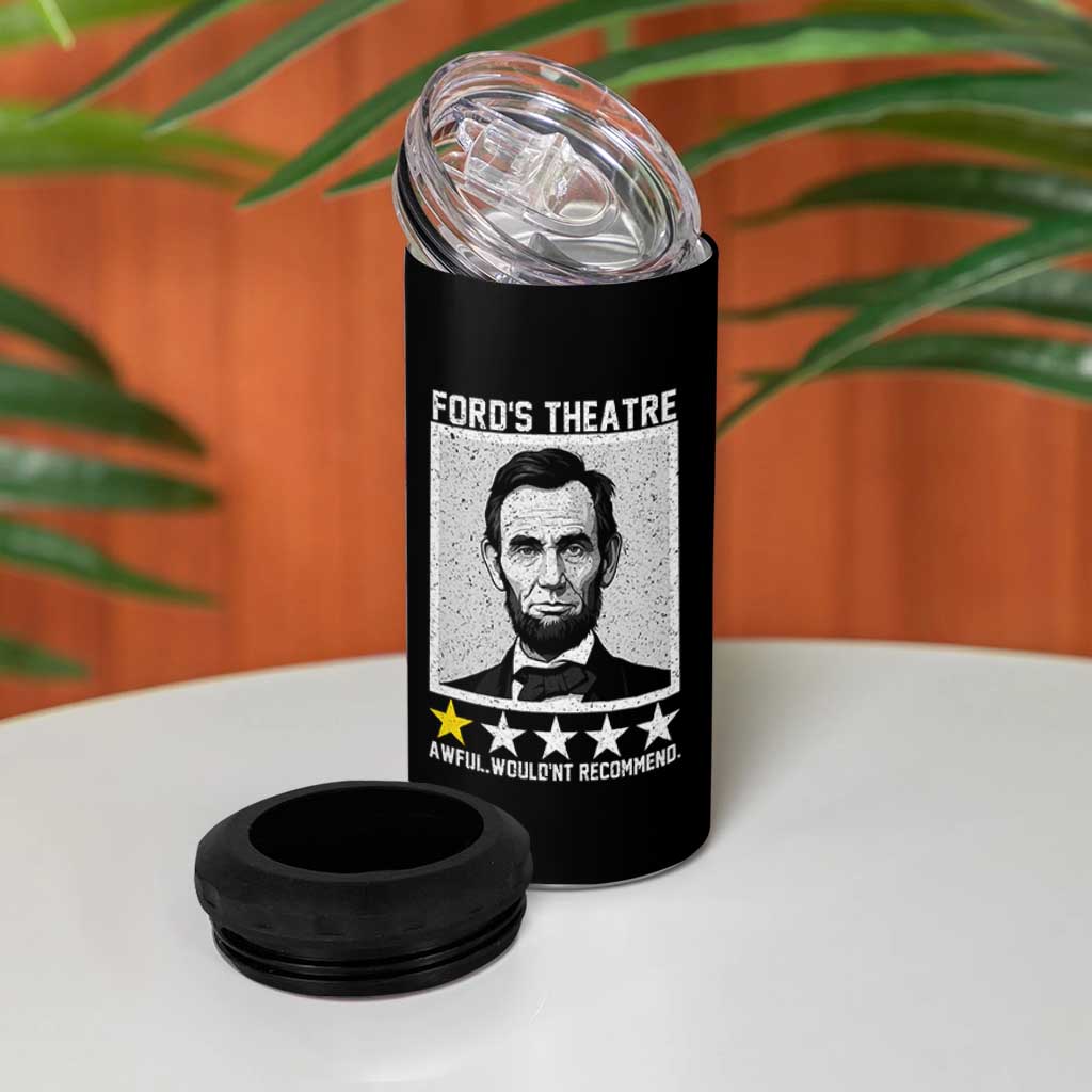 Fords Theatre One Star Awful Wouldnt Recommend 4 in 1 Can Cooler Tumbler Abraham Lincoln Funny History Dark Humor