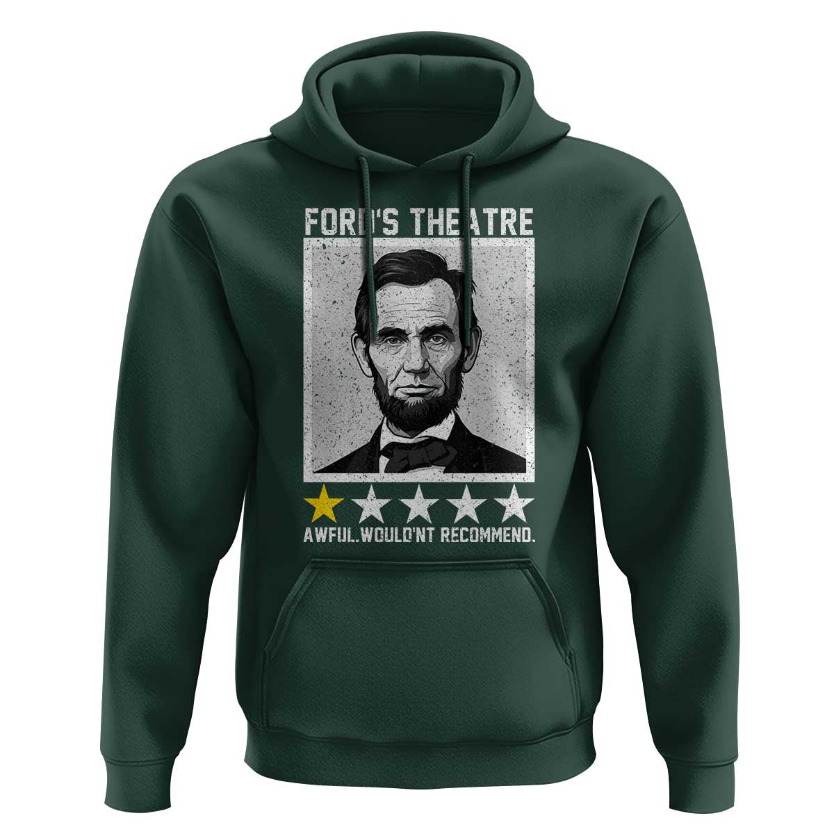 Fords Theatre One Star Awful Wouldnt Recommend Hoodie Abraham Lincoln Funny History Dark Humor