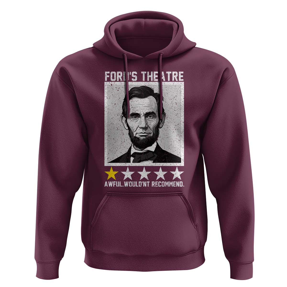 Fords Theatre One Star Awful Wouldnt Recommend Hoodie Abraham Lincoln Funny History Dark Humor