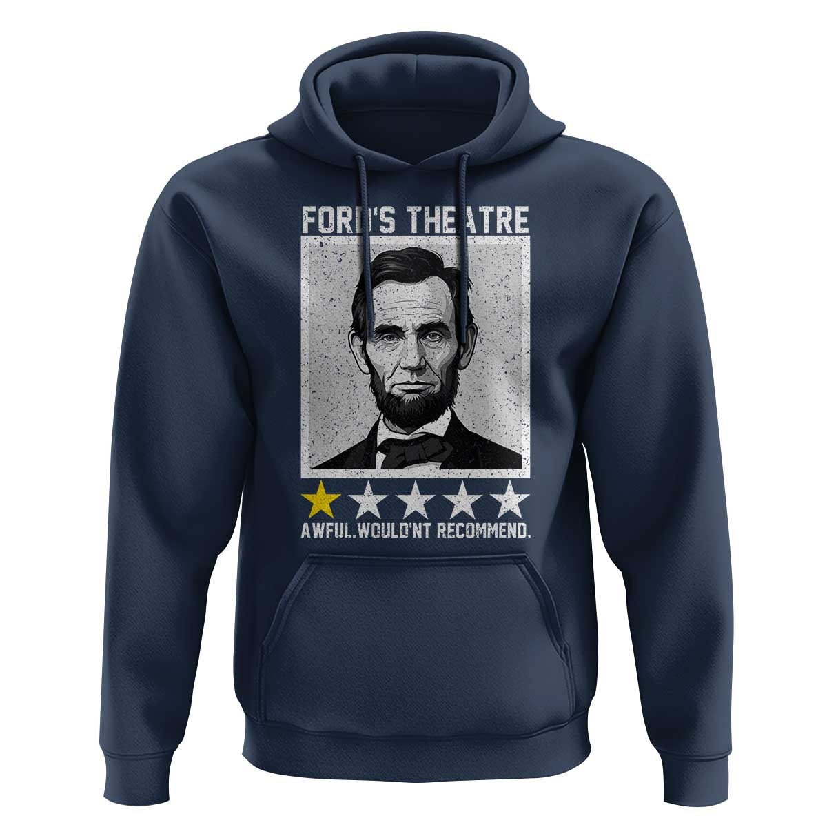 Fords Theatre One Star Awful Wouldnt Recommend Hoodie Abraham Lincoln Funny History Dark Humor