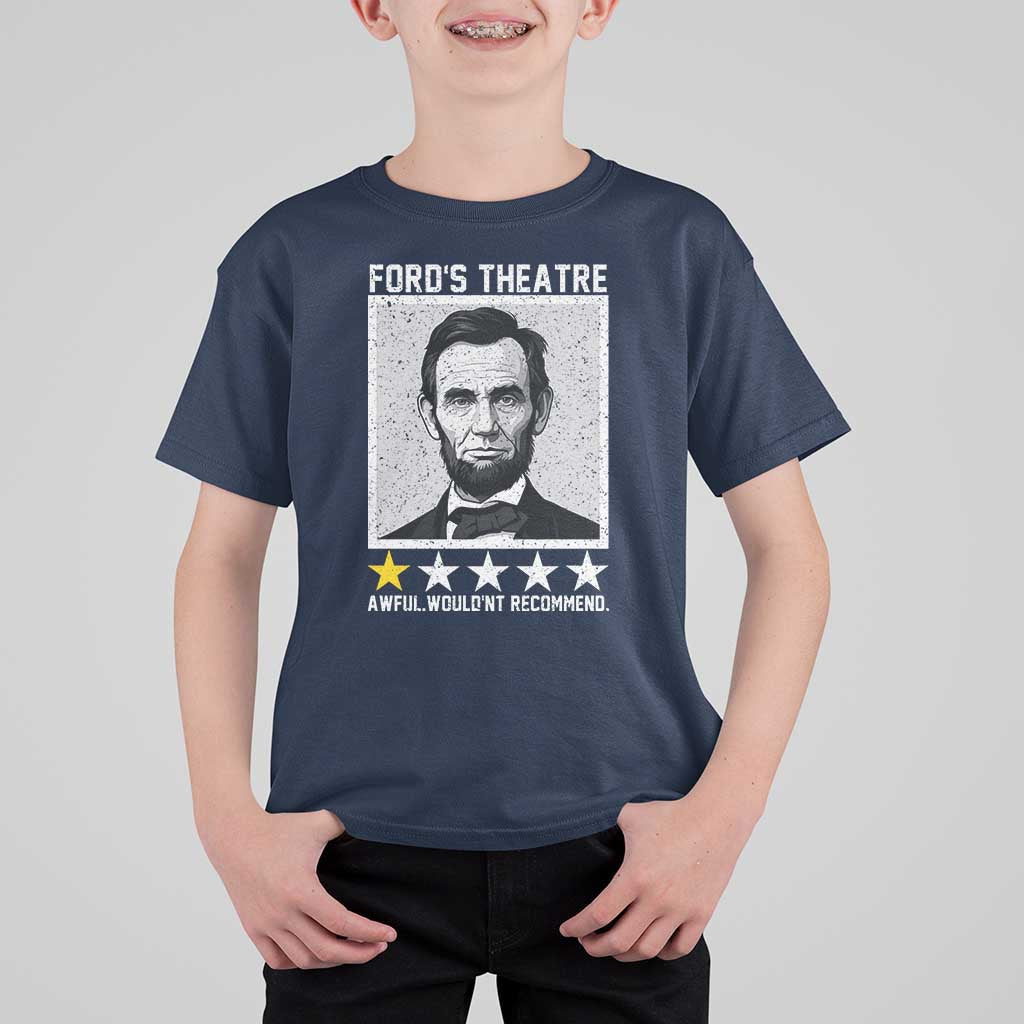 Fords Theatre One Star Awful Wouldnt Recommend T Shirt For Kid Abraham Lincoln Funny History Dark Humor