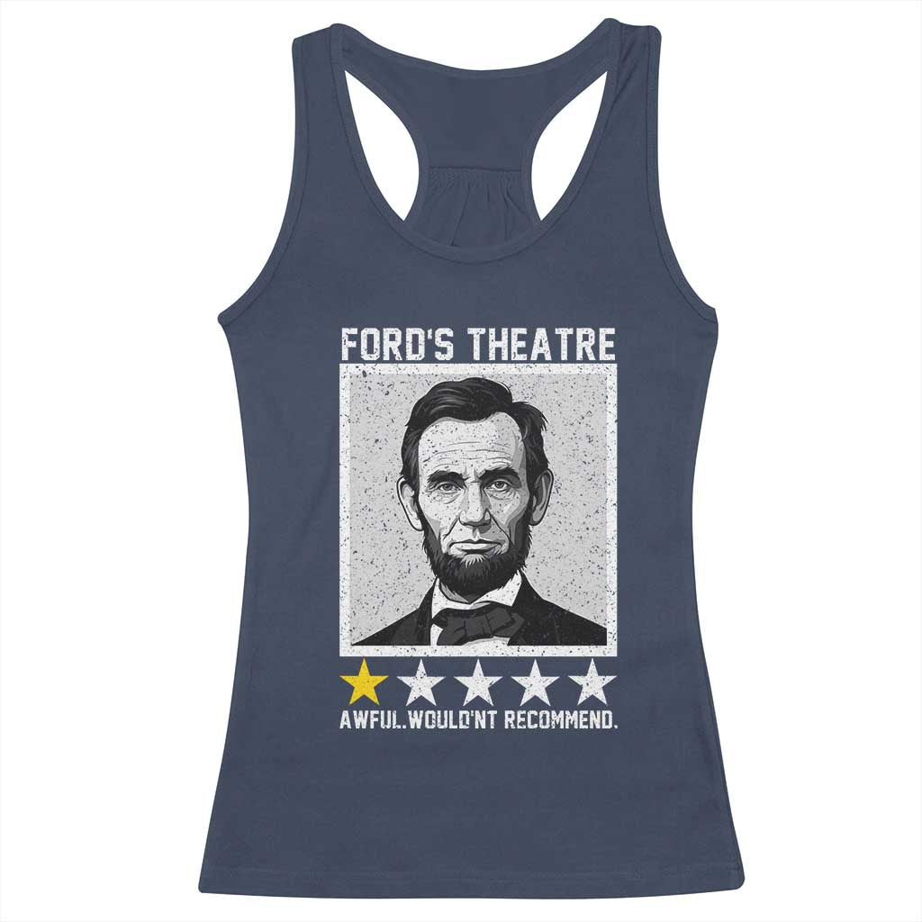 Fords Theatre One Star Awful Wouldnt Recommend Racerback Tank Top Abraham Lincoln Funny History Dark Humor