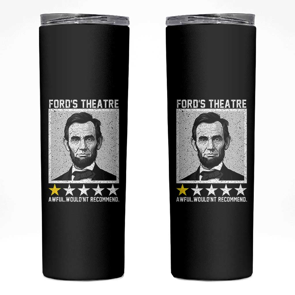 Fords Theatre One Star Awful Wouldnt Recommend Skinny Tumbler Abraham Lincoln Funny History Dark Humor