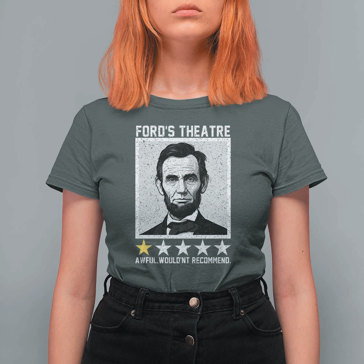 Fords Theatre One Star Awful Wouldnt Recommend T Shirt For Women Abraham Lincoln Funny History Dark Humor