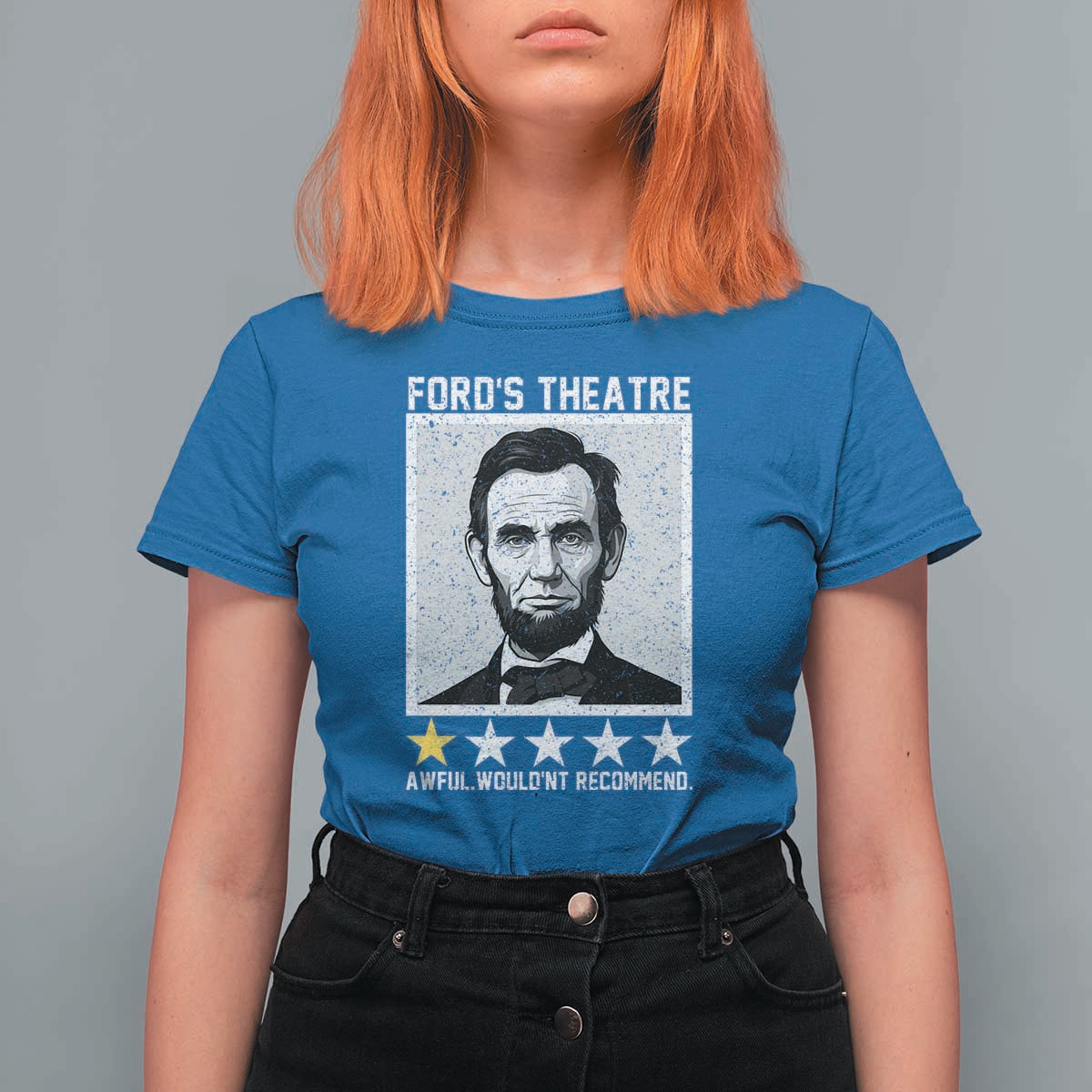Fords Theatre One Star Awful Wouldnt Recommend T Shirt For Women Abraham Lincoln Funny History Dark Humor
