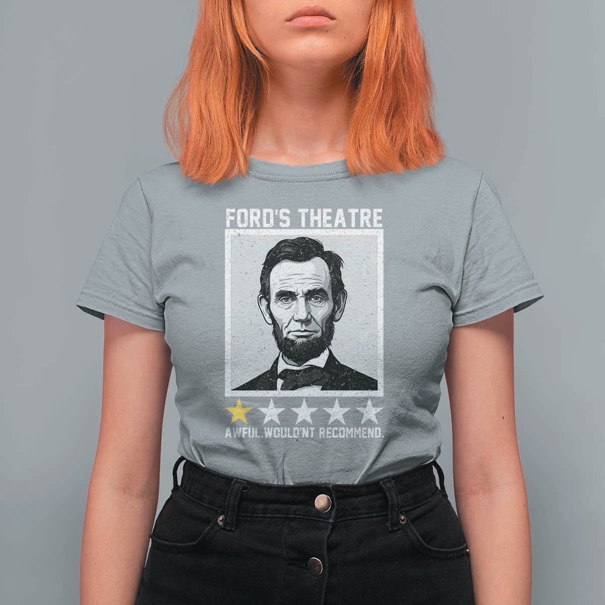 Fords Theatre One Star Awful Wouldnt Recommend T Shirt For Women Abraham Lincoln Funny History Dark Humor