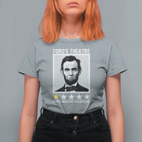 Fords Theatre One Star Awful Wouldnt Recommend T Shirt For Women Abraham Lincoln Funny History Dark Humor