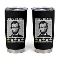 Fords Theatre One Star Awful Wouldnt Recommend Tumbler Cup Abraham Lincoln Funny History Dark Humor
