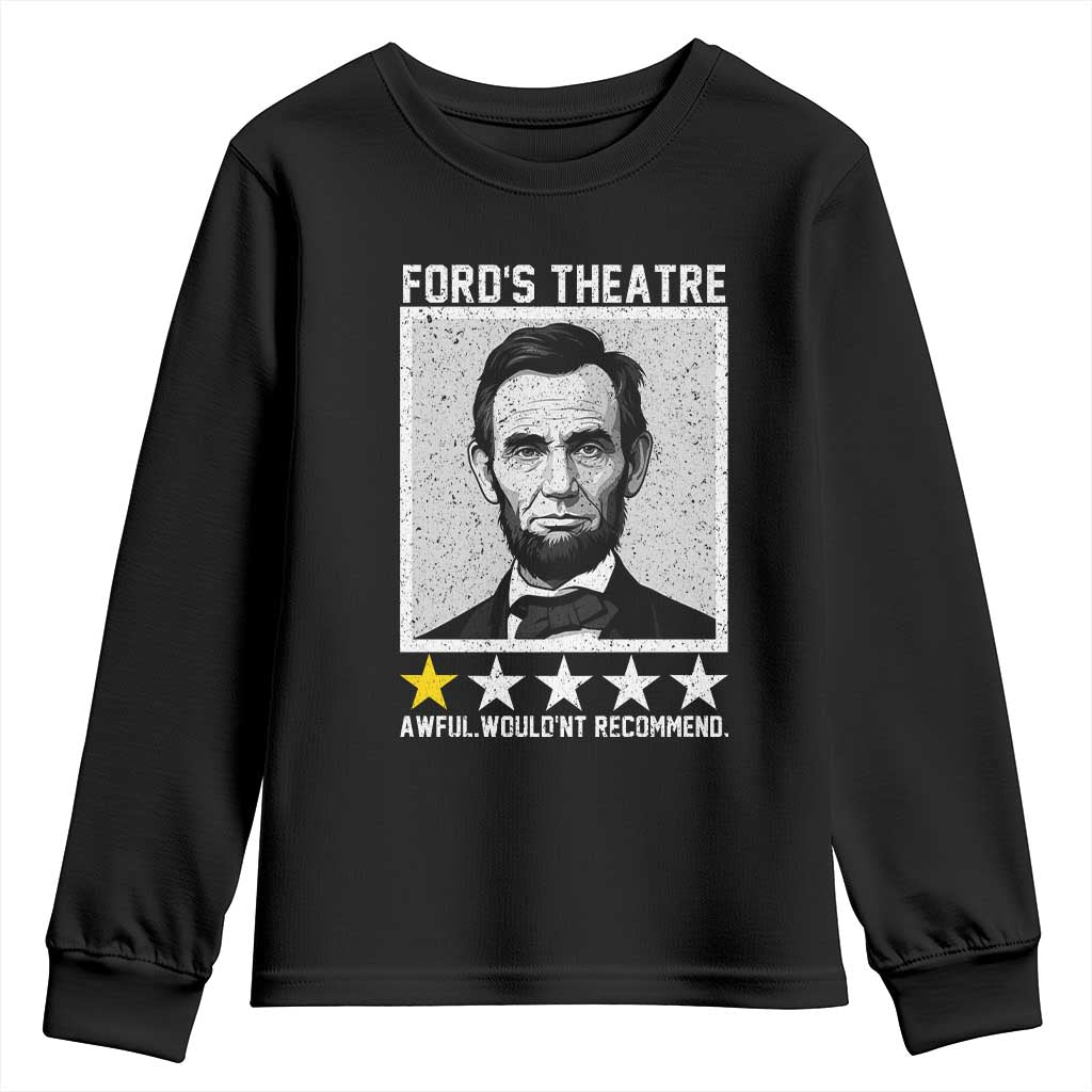 Fords Theatre One Star Awful Wouldnt Recommend Youth Sweatshirt Abraham Lincoln Funny History Dark Humor