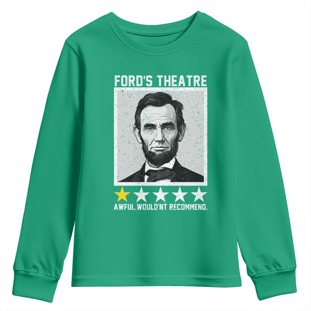 Fords Theatre One Star Awful Wouldnt Recommend Youth Sweatshirt Abraham Lincoln Funny History Dark Humor