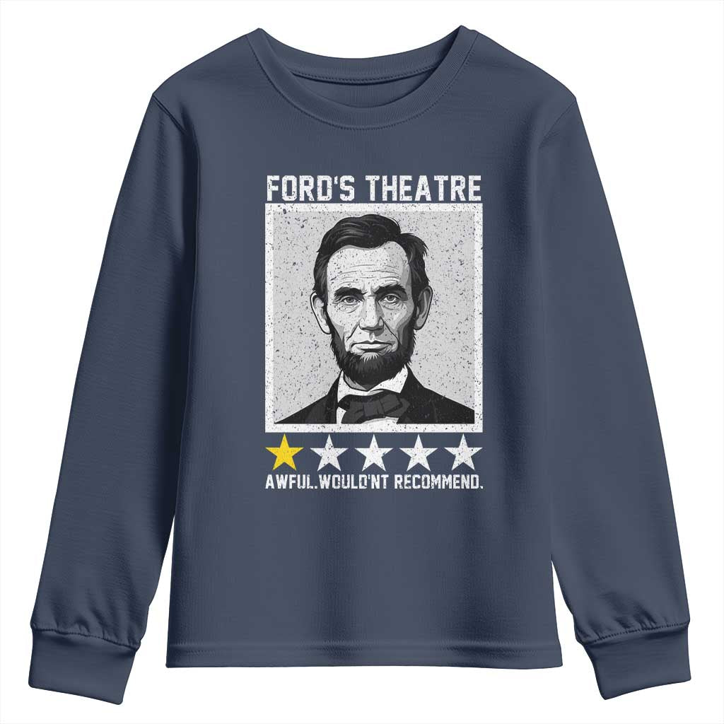 Fords Theatre One Star Awful Wouldnt Recommend Youth Sweatshirt Abraham Lincoln Funny History Dark Humor