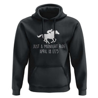 Paul Revere American History Hoodie Just A Midnight Ride April 18 1775