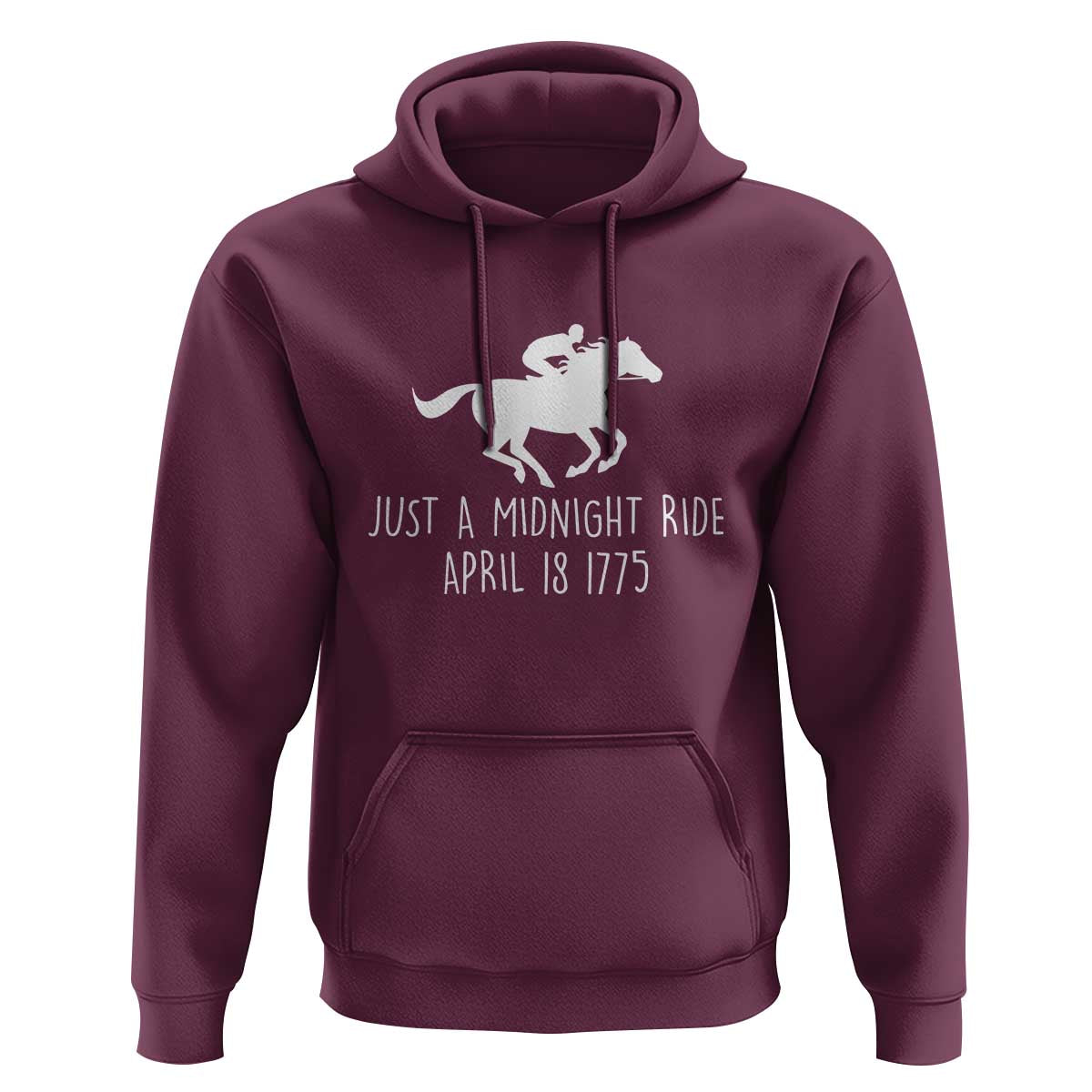 Paul Revere American History Hoodie Just A Midnight Ride April 18 1775