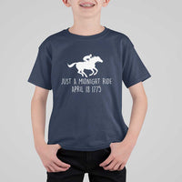 Paul Revere American History T Shirt For Kid Just A Midnight Ride April 18 1775