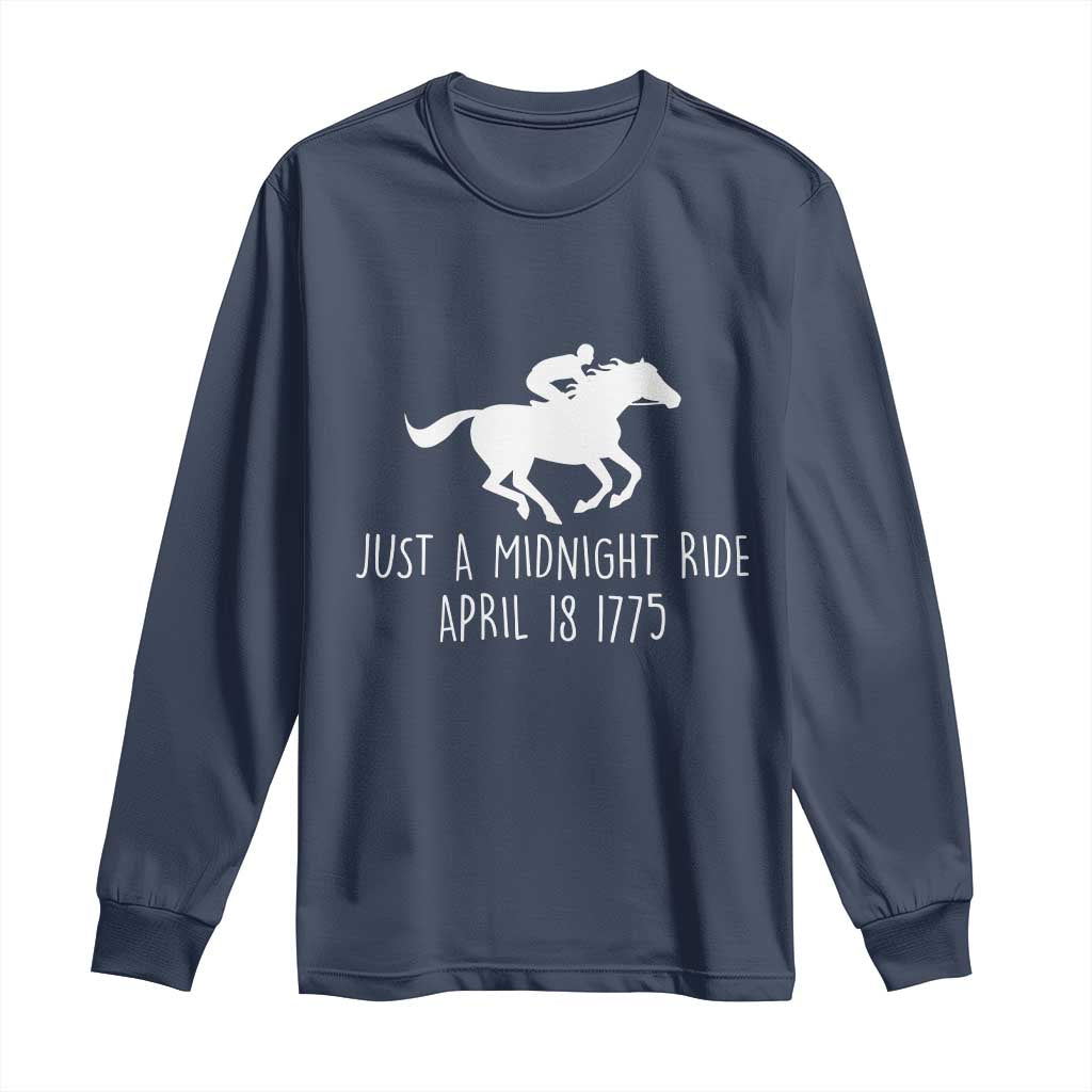 Paul Revere American History Long Sleeve Shirt Just A Midnight Ride April 18 1775