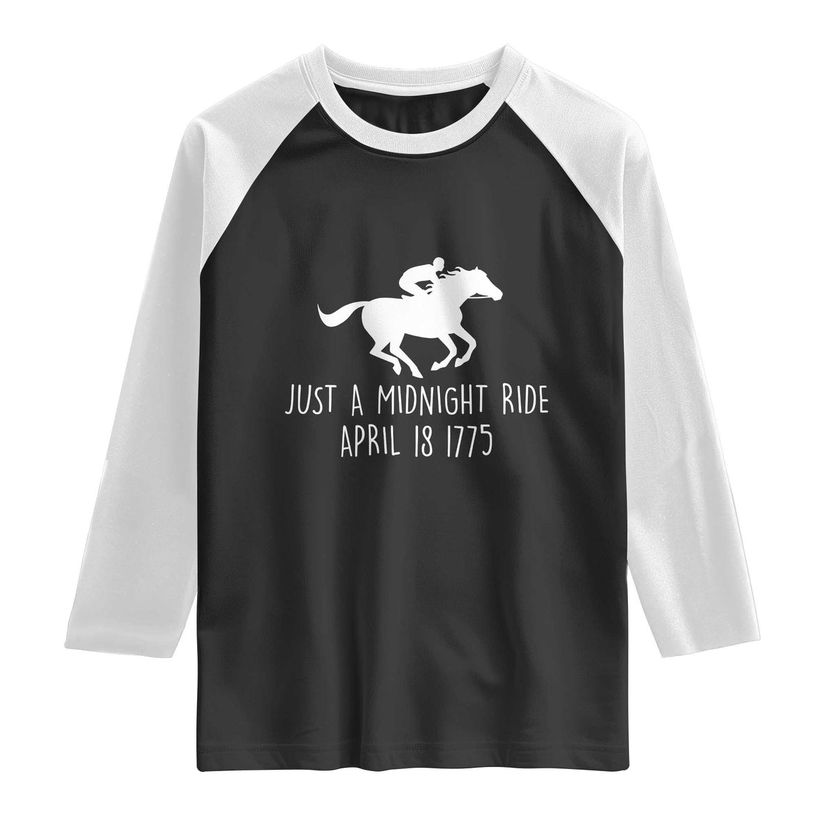 Paul Revere American History Raglan Shirt Just A Midnight Ride April 18 1775
