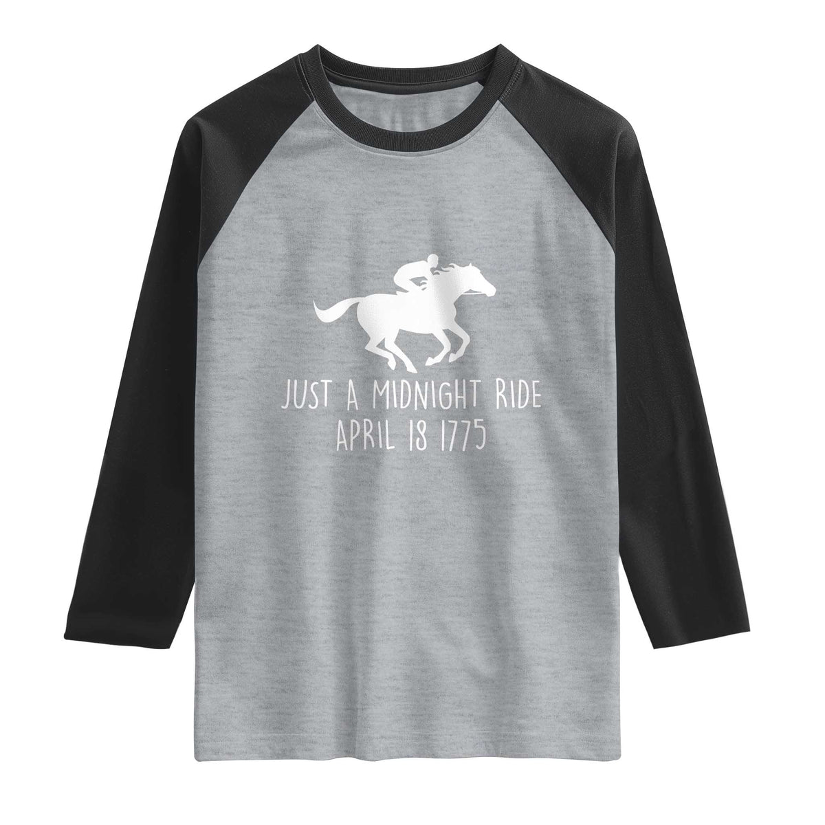 Paul Revere American History Raglan Shirt Just A Midnight Ride April 18 1775