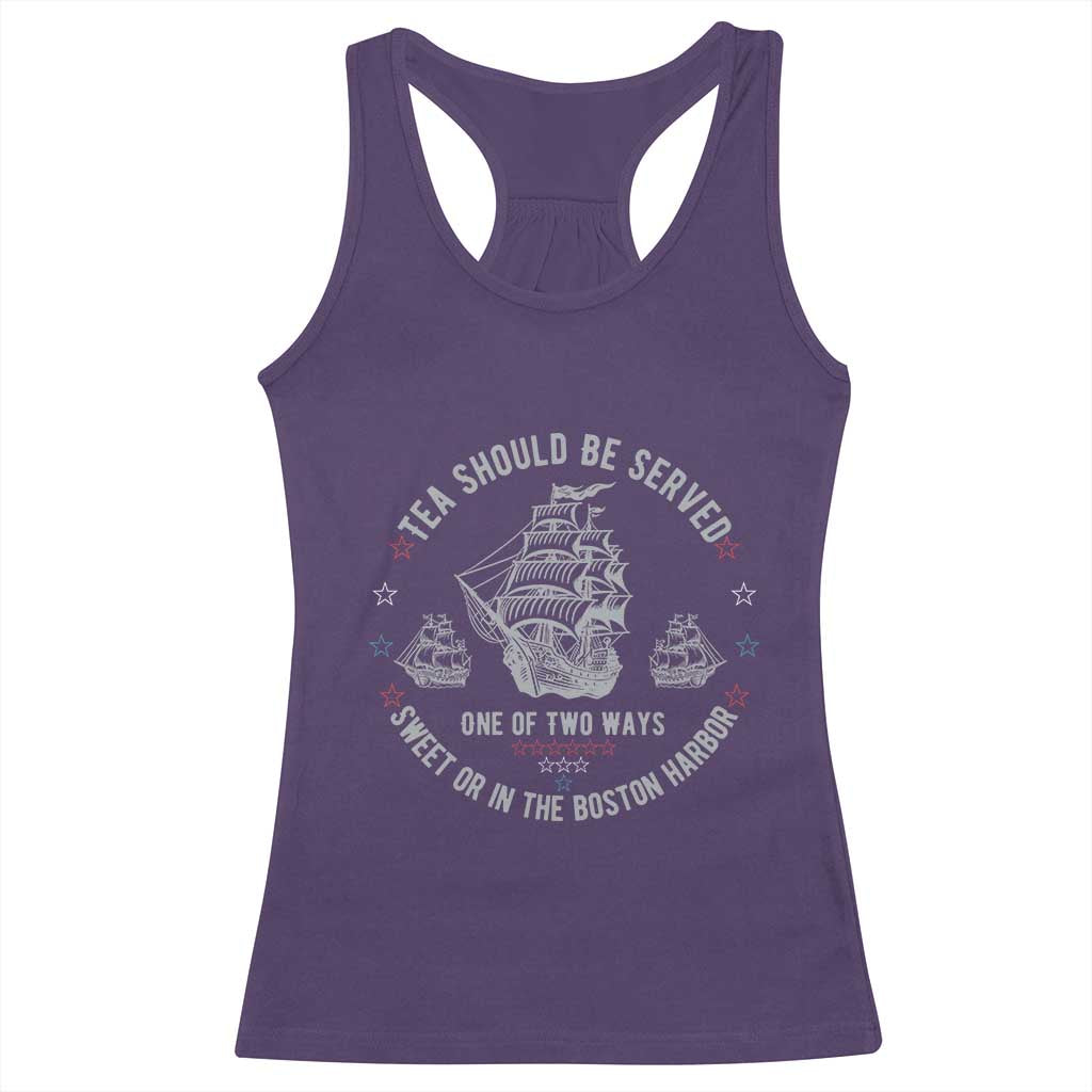 Tea Should Be Served In The Boston Harbor Racerback Tank Top Funny Sarcastic American History