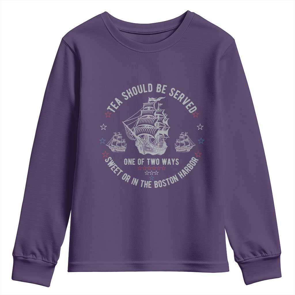 Tea Should Be Served In The Boston Harbor Youth Sweatshirt Funny Sarcastic American History