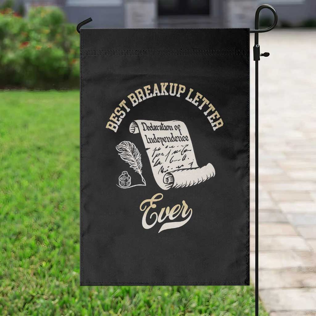 Declaration Of Independence 1776 Funny History Garden Flag Best Breakup Letter Ever Humor
