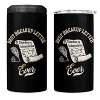 Declaration Of Independence 1776 Funny History 4 in 1 Can Cooler Tumbler Best Breakup Letter Ever Humor