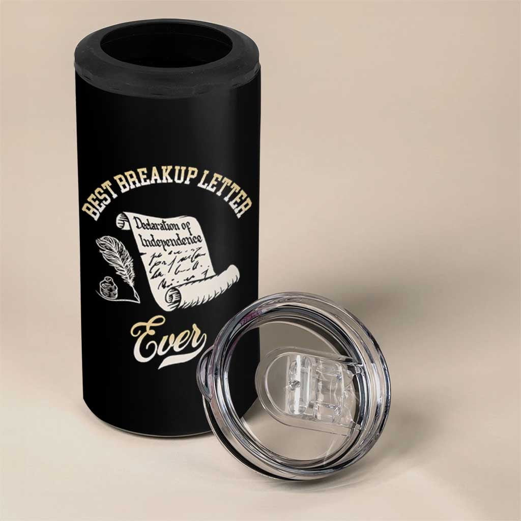 Declaration Of Independence 1776 Funny History 4 in 1 Can Cooler Tumbler Best Breakup Letter Ever Humor