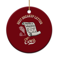Declaration Of Independence 1776 Funny History Ceramic Ornament Best Breakup Letter Ever Humor