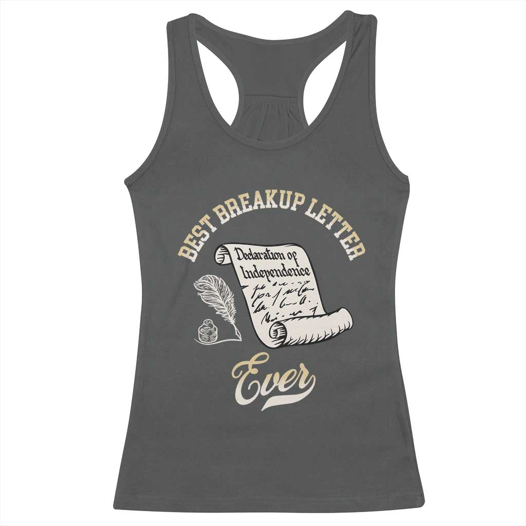 Declaration Of Independence 1776 Funny History Racerback Tank Top Best Breakup Letter Ever Humor