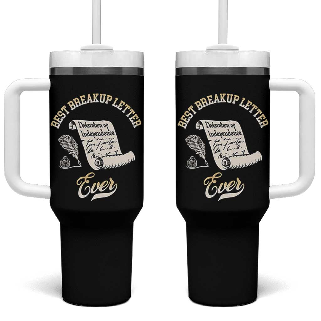 Declaration Of Independence 1776 Funny History Tumbler With Handle Best Breakup Letter Ever Humor
