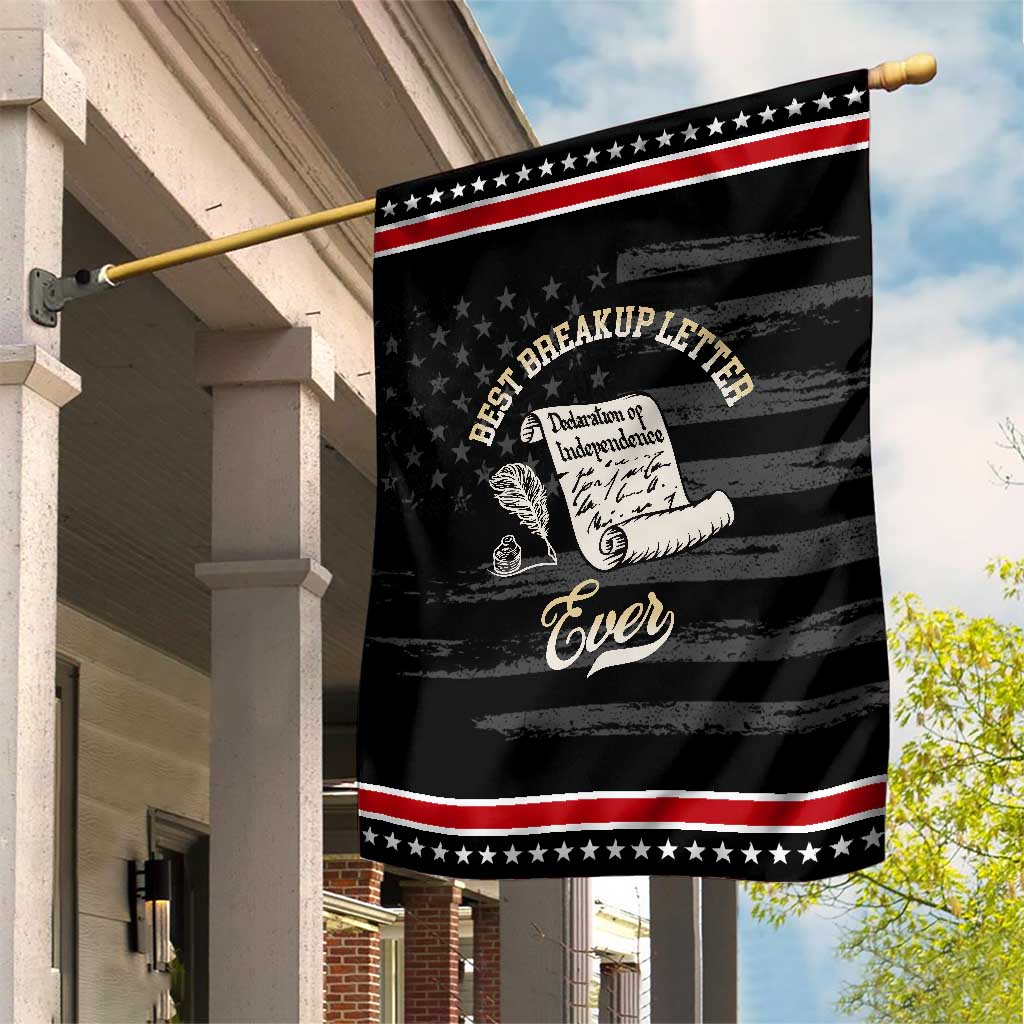 Declaration Of Independence 1776 Funny History Patriotic Garden Flag Best Breakup Letter Ever Humor