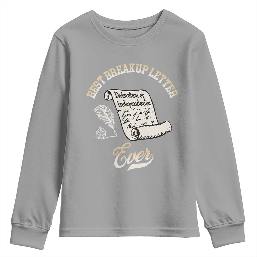 Declaration Of Independence 1776 Funny History Youth Sweatshirt Best Breakup Letter Ever Humor