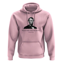 Funny Abraham Lincoln Theatre Dark Humor Hoodie I'm Not Really A Fan Of The Theater