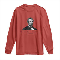 Funny Abraham Lincoln Theatre Dark Humor Long Sleeve Shirt I'm Not Really A Fan Of The Theater
