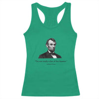 Funny Abraham Lincoln Theatre Dark Humor Racerback Tank Top I'm Not Really A Fan Of The Theater