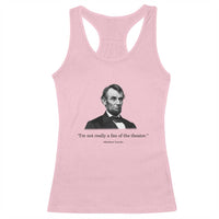 Funny Abraham Lincoln Theatre Dark Humor Racerback Tank Top I'm Not Really A Fan Of The Theater